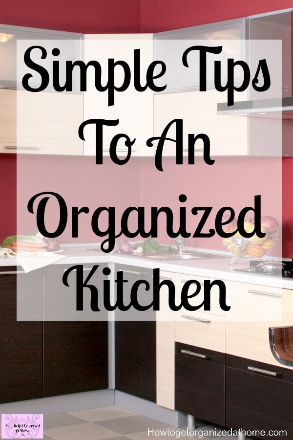 How to organize your kitchen with simple and practical ideas and tips. With suggestions on storage solutions and decluttering tips and ideas!