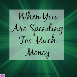 When you are spending too much money on things that you don't need like clothes, food, and other non-essentials, you must stop spending and take action.