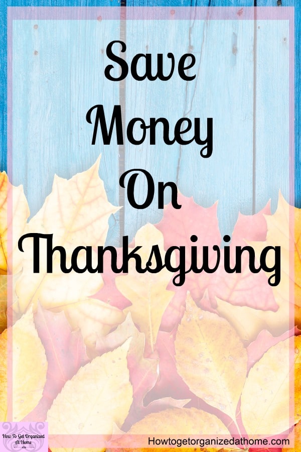 Simple Ways To Save Money On Thanksgiving Every Year