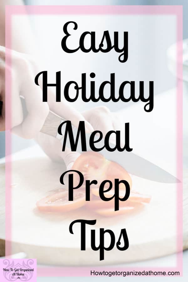 Get Organized And Save Time In The Kitchen This Holiday Season