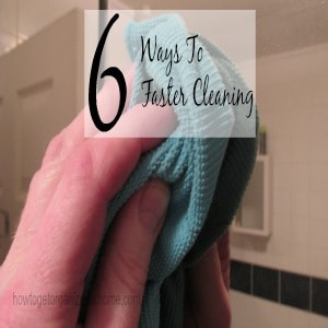 6 Ways To Faster Cleaning
