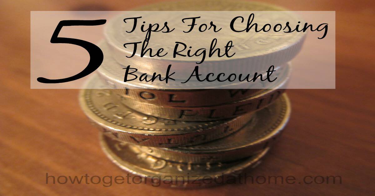 Choosing The Right Bank Account