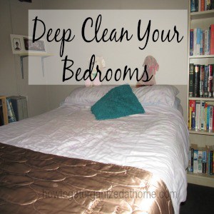 Deep Clean Your Bedrooms