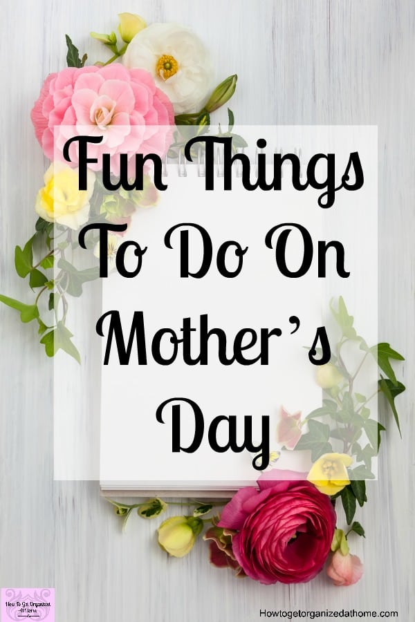 Make the Most of Mother's Day