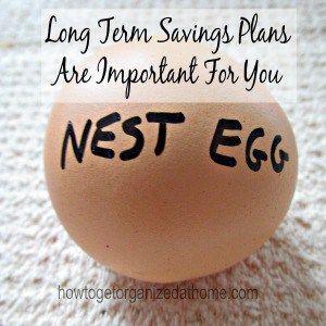 Long Term Savings Plans Are Important For You