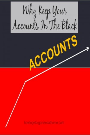 Why Keep Your Accounts In The Black