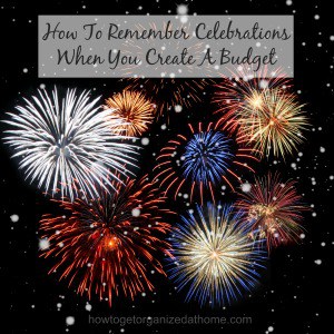 How To Remember Celebrations When You Create A Budget