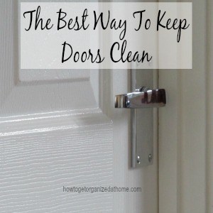 The Best Way To Keep Doors Clean