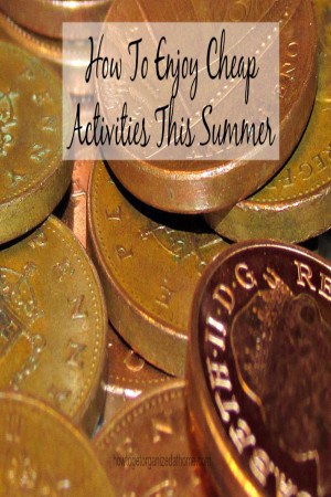 How to enjoy cheap activities this summer! It isn't about spending so much money it is about budgeting for those family expenses and getting it right.