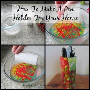 How To Make A Pen Holder For Your Home