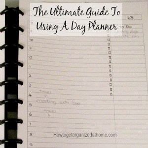 The Ultimate Guide To Using A Day Planner