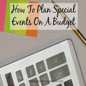 How To Plan Special Events On A Budget