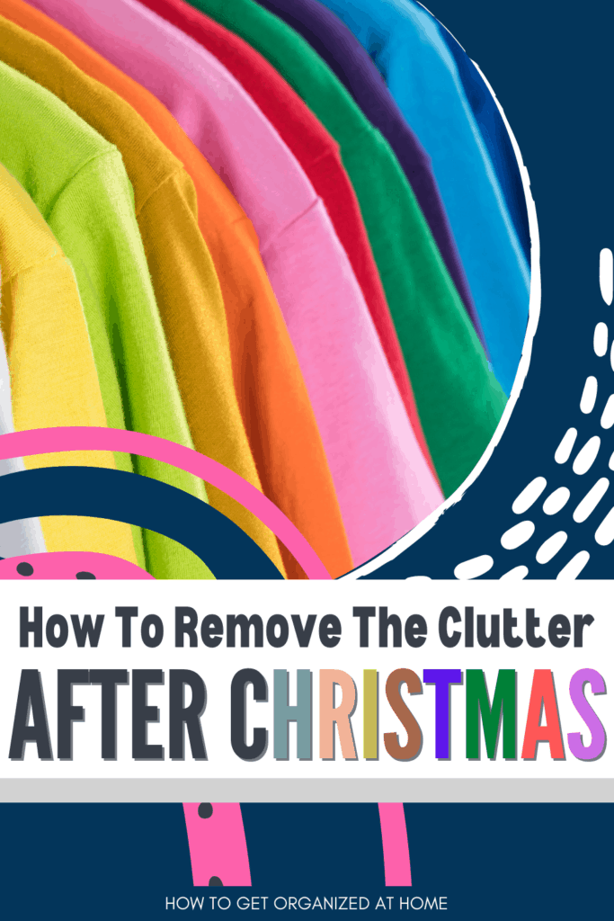 remove clutter after holidays