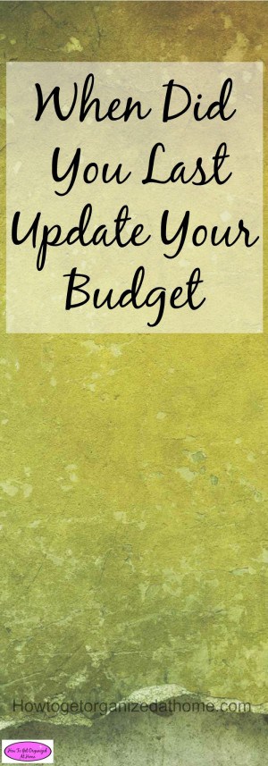 Updating your budget is an important factor in keeping your financial goals in check but flexible enough in case of an emergency.