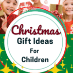 gift ideas for children