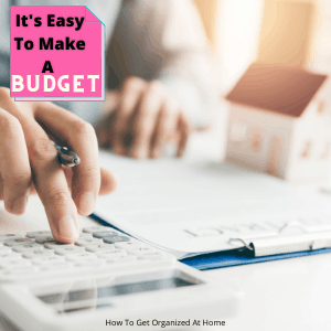 It’s Easy To Make A Budget