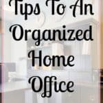 Do you need ideas for how to organize your home office? These simple tips and ideas will help you transform your home office into something that you are proud of!