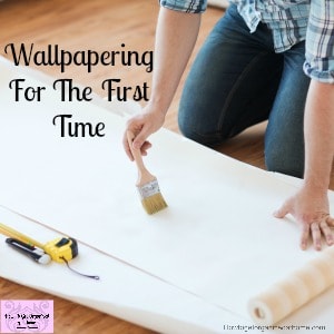 Wallpapering For The First Time