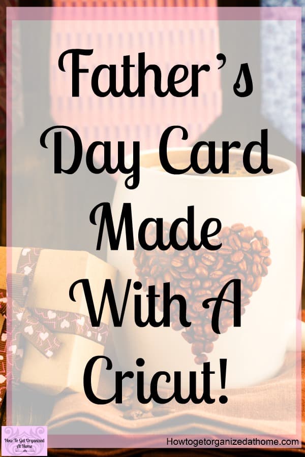 Do you want to know how to make a simple Father’s Day card with a Cricut machine? It looks complicated but it’s not, it’s really simple and easy to make!