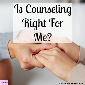 When Is Counseling Right For Me?