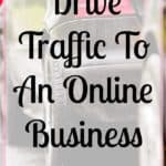 Learn how to drive traffic to your online business using Pinterest and Tailwind! It’s simple to automate and allows you to focus on other aspects of your business!