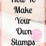 How to make your own custom stamps? Is this something that you want to do, it’s simple and fun to do too! There is no cutting involved!