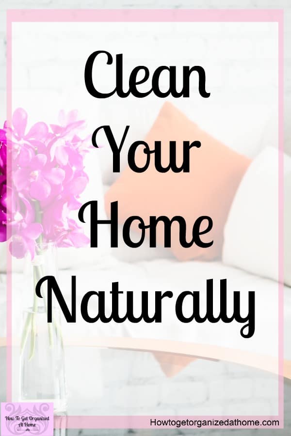 I don’t want a home that is full of chemicals, but I do want a clean home! Do you know what cleaning products are non-toxic? Follow these simple tips to a naturally cleaned home!