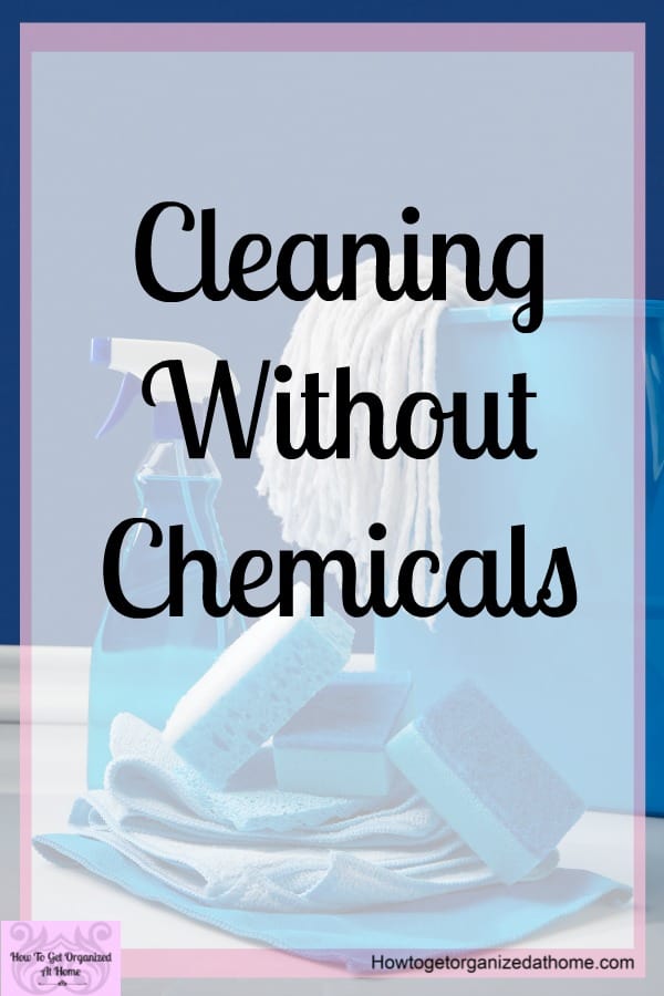 I don’t want a home that is full of chemicals, but I do want a clean home! Do you know what cleaning products are non-toxic? Follow these simple tips to a naturally cleaned home!