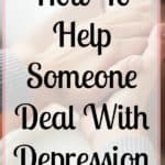 Supporting a person through depression is tough but there are resources that you can use to help the person find the right path to depression recovery!