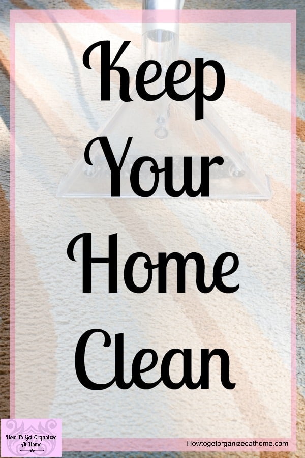 When you want to sell your home the cleaner it looks to a potential buyer the more likely they are going to like your home! Therefore, it’s important that you spend the time keeping it clean!