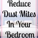 Do you need tips for cleaning your home and getting rid of dust mites? Learn how to reduce the number of dust mites that live in your bed without doing more cleaning! Eliminate dust mites naturally and improve allergy relief in your home!