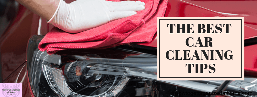 Keeping your car in top shape is easy when you follow these hints and tips to get your car clean on the inside and out!