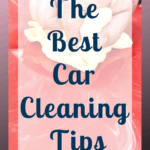 Make your car look like new with these car cleaning tips. You don’t need to take your car to be cleaned you can do it yourself and make an amazing job of it too! Fall in love with your clean car once more! #carhacks #carcleaning #carcleaningtips