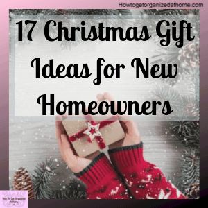 17 Simple And Easy Christmas Gift Ideas For New Homeowners