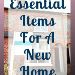 Do you know all the things you need when you move into your first home? Here's a checklist of the 17 items that I think are the most important. #newhome #moving