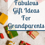 Are you looking for gift ideas for grandparents? It's tough they often have what they want and the money to buy things too. So, how do you come up with gifts from their grandchildren that they will love? #gift #giftideas #giftsforgrandparents