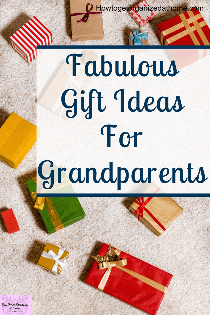 Inspiration And Gift Guide For Grandparents What They Will Love