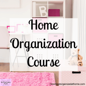 How To Organize Your Home: An Exciting New Course By Abby Lawson