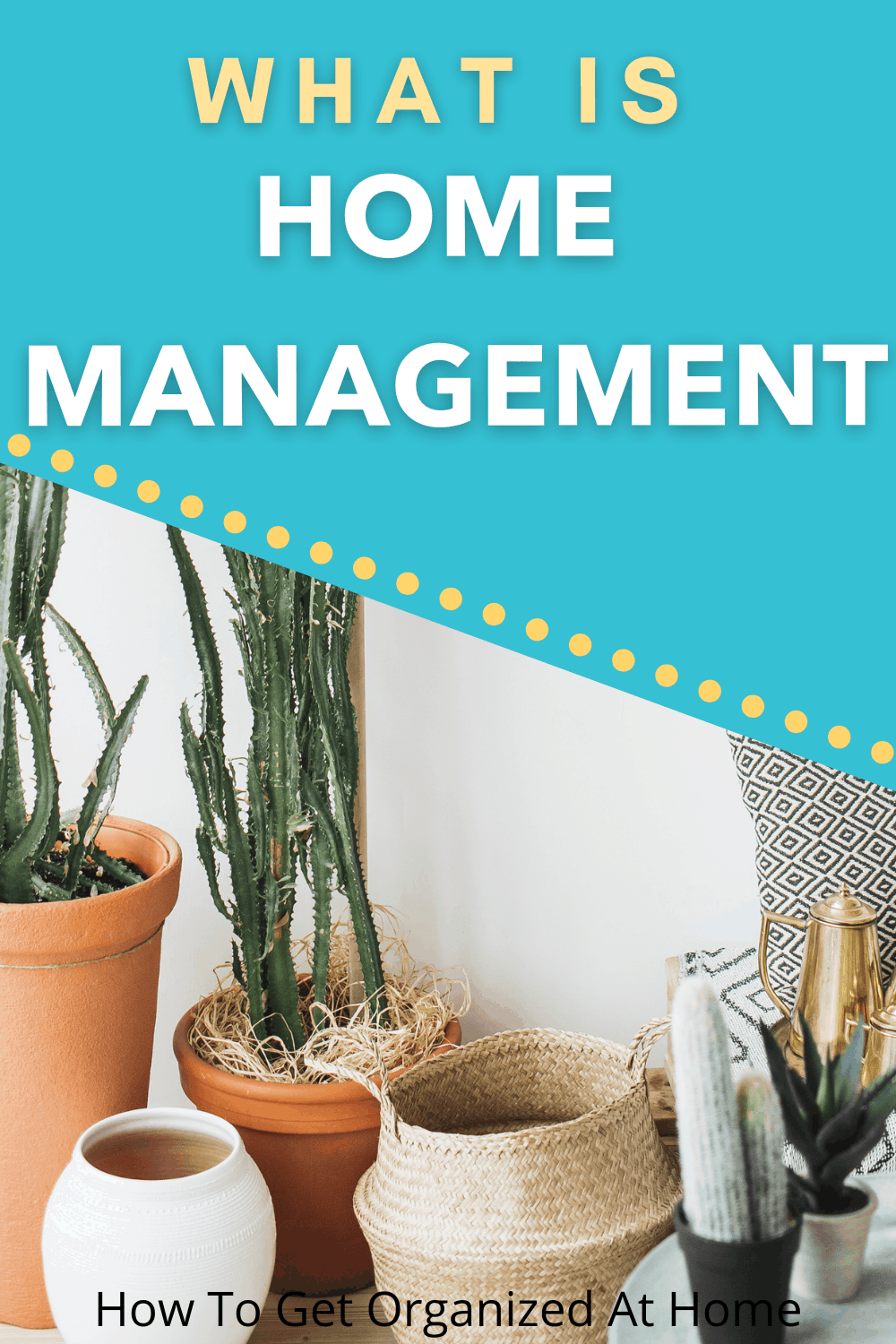 What Is Home Management And Why Is It Important?