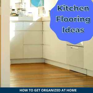 What Are The Best Types Of Kitchen Flooring?