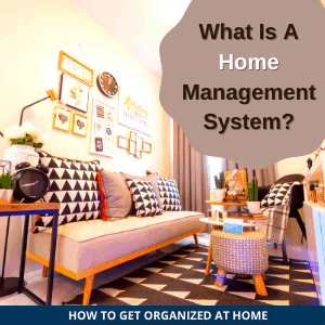 What Is Home Management And Why Is It Important?