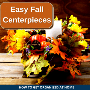 Simple And Stunning Fall Centerpieces For Your Table