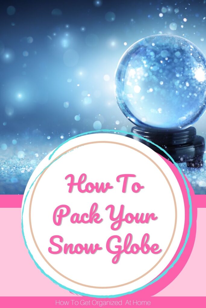 Top Tips For Packing Snow Globes After Christmas