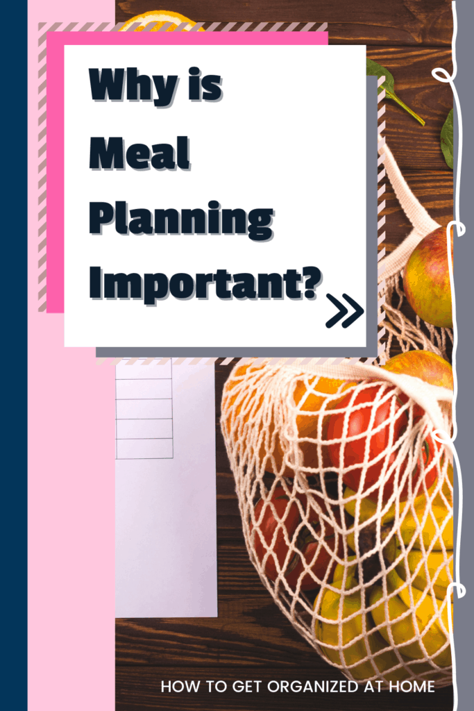 What Is Meal Planning And Why Is It So Important?