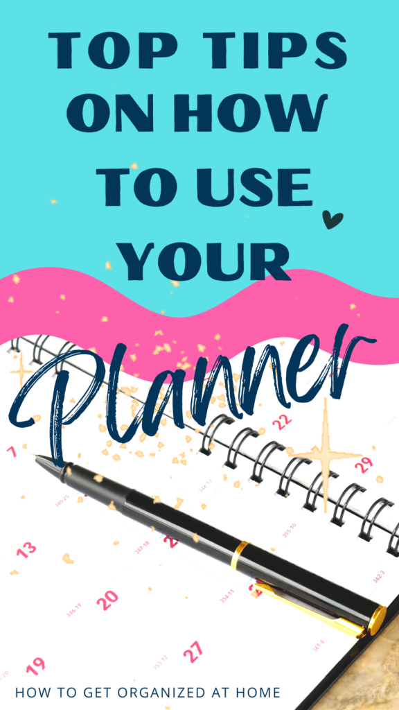 Get Organized By Using Your Plan