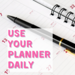 Success Comes From Using Your Planner