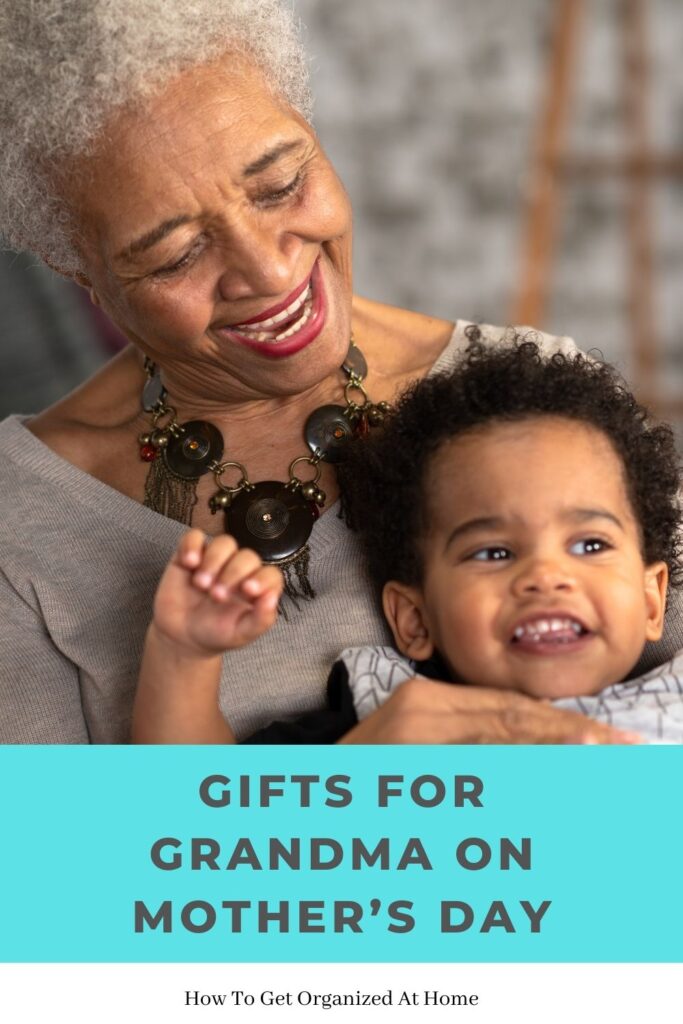 Gifts For Grandma On Mother’s Day