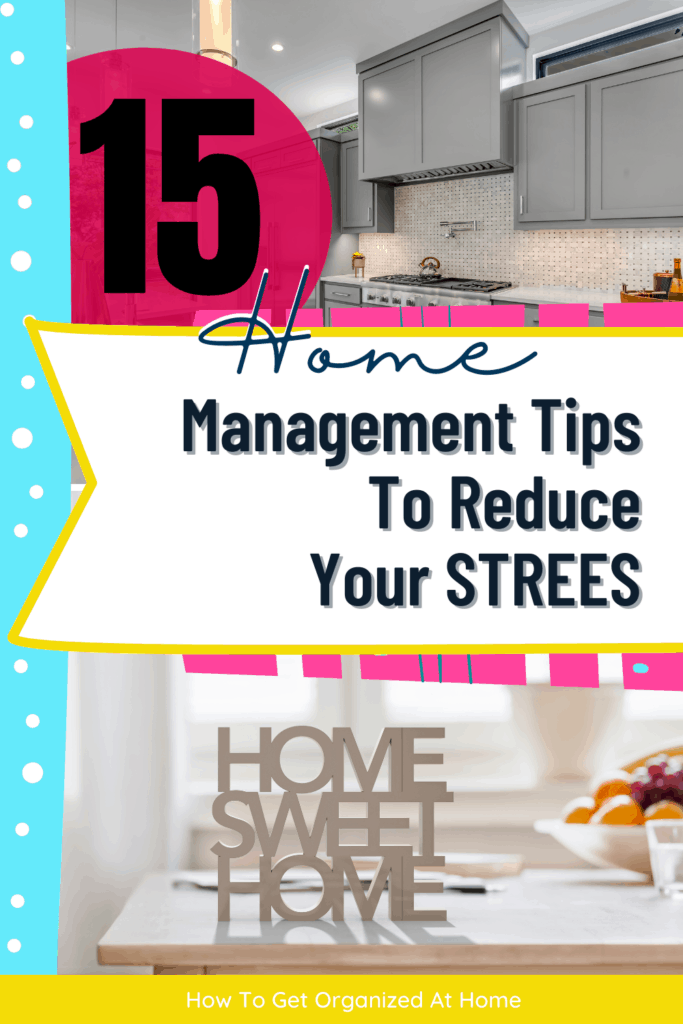 15 home management tips to help you