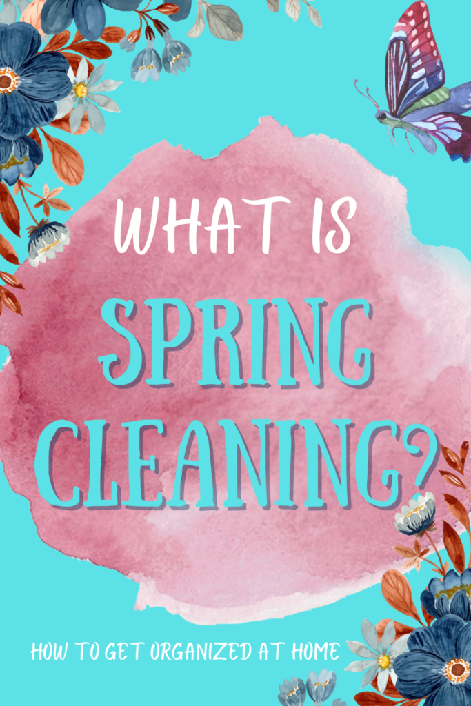 Why Do I Need To Spring Clean?