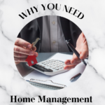 Home Management Tips You Need